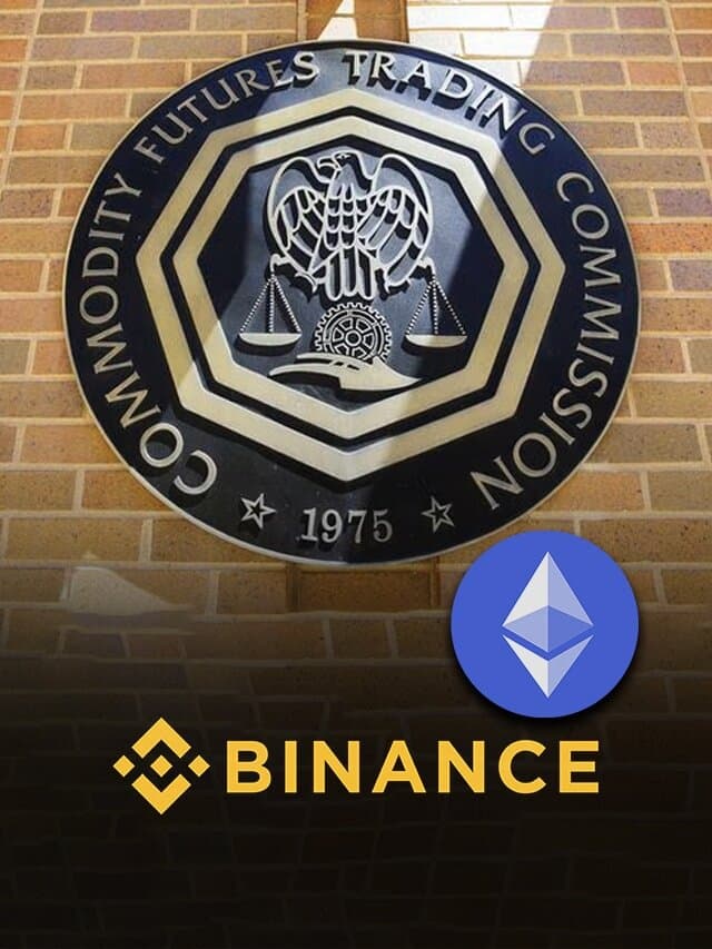 CFTC Lawsuit Triggers $627M ETH Withdrawals On Binance